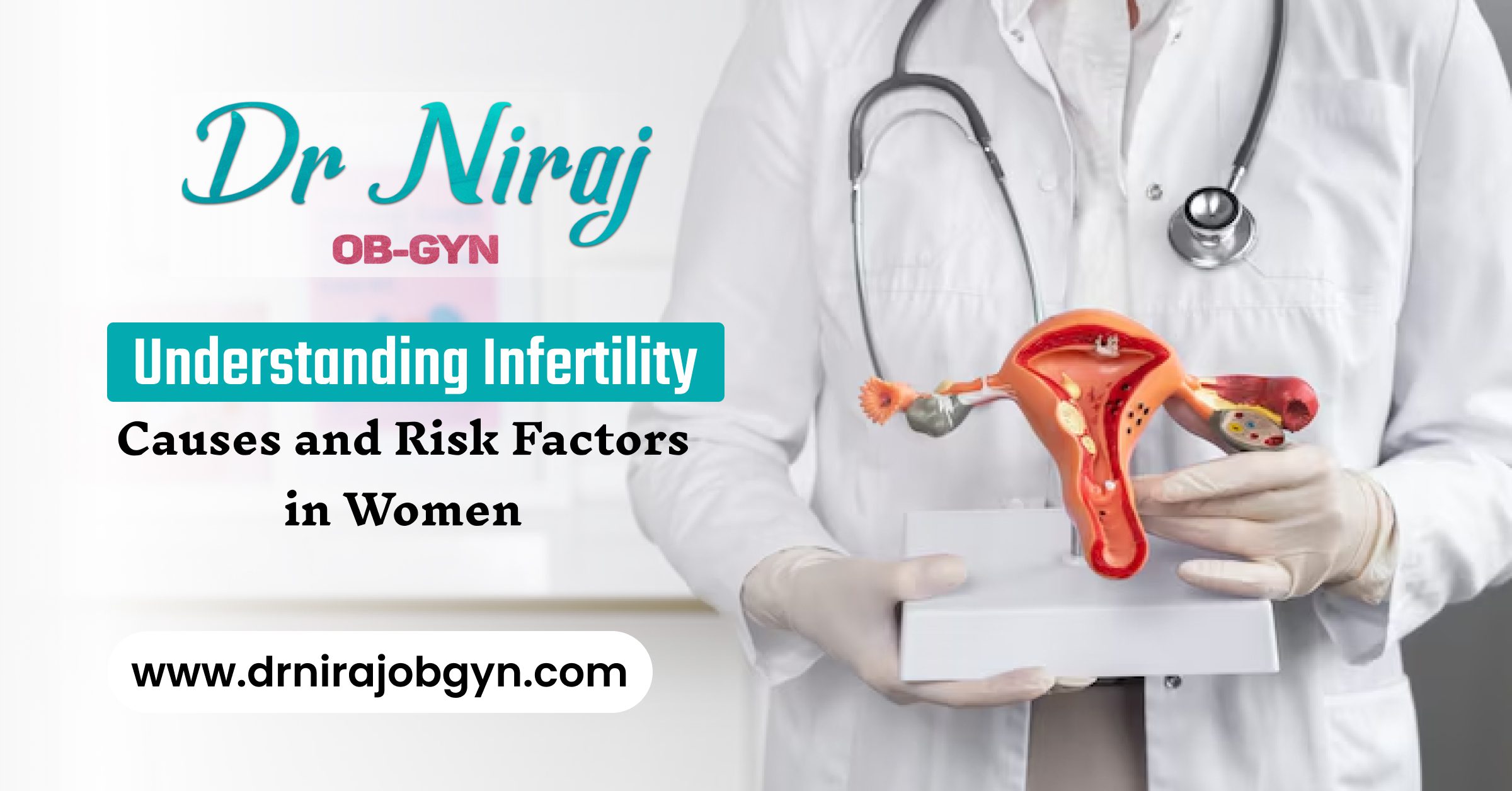 Understanding Infertility: Causes and Risk Factors in Women