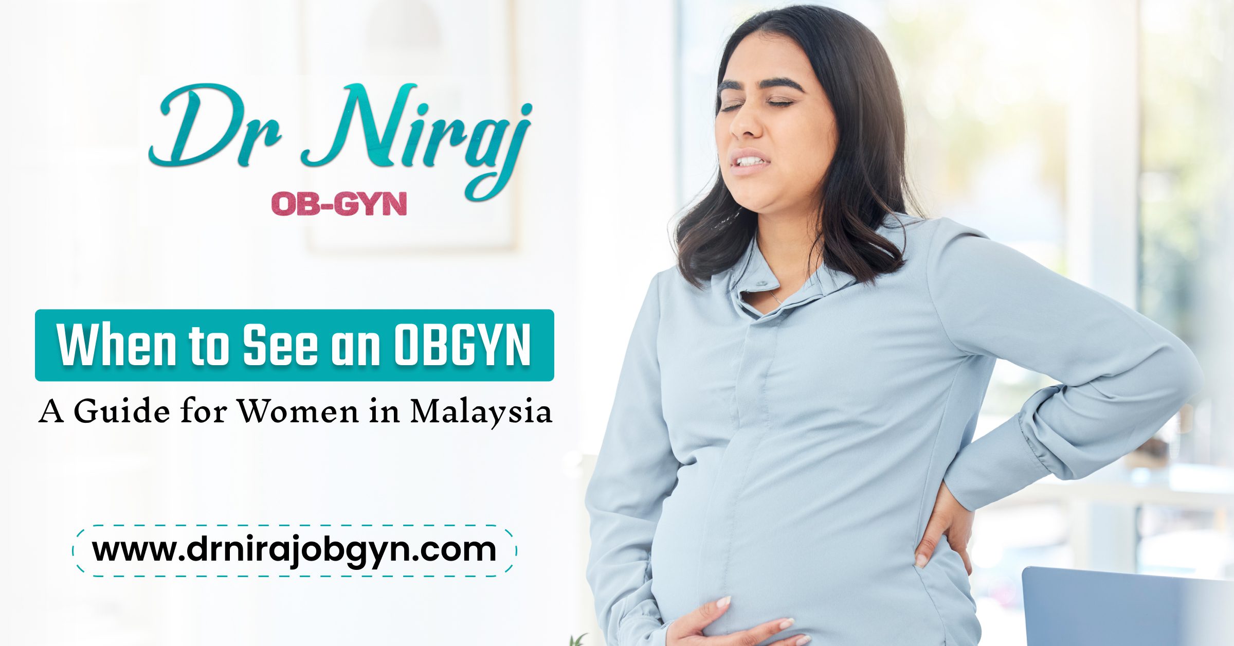 When to See an OBGYN: A Guide for Women in Malaysia